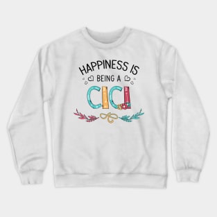 Happiness Is Being A Cici Wildflowers Valentines Mothers Day Crewneck Sweatshirt